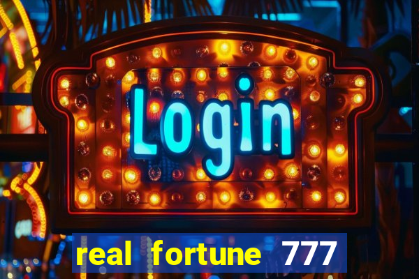 real fortune 777 paga mesmo